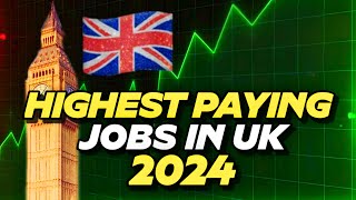 🇬🇧 5  Highest Paying Jobs in UK 2024  Jobs with Highest Salaries in UK [upl. by Eanerb]