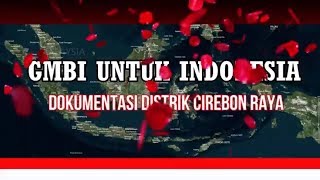 HUT KE 17 GMBI UNTUK INDONESIA [upl. by Saxela967]