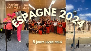 KARENE NEUVILLE  VOYAGE EN ESPAGNE 2024 [upl. by Notreve385]