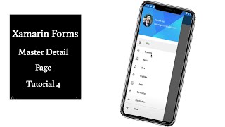 Xamarin Forms MasterDetail Navigation Page Customizable Tutorial 4 [upl. by Mcclary924]