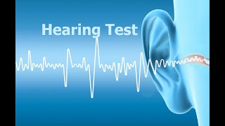 Hearing Test [upl. by Eittel]