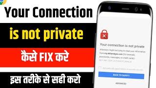 connection is not private error  fix your connection is not private error google chrome [upl. by Nylareg971]