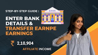 Entering Bank Details amp Transferring Your EarnPe Earnings [upl. by Ykciv]