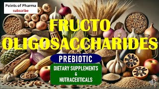 Fructooligosaccharides [upl. by Uwton]