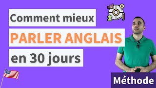 Parler anglais en 30 jours  le plan complet pour vous améliorer en anglais en seulement 1 mois [upl. by Ariamo]