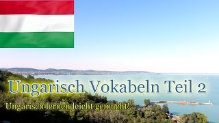 Ungarisch lernen für Anfänger  Vokabeln zum nachsprechen Teil 2  DeutschUngarischA1 🇭🇺 ✔️ [upl. by Trinetta]