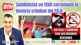 Sandinistas en EEUU corrompen la historia criminal del FSLN [upl. by Adele]