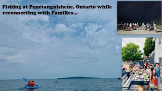 Fishing at Penetanguishene Ontario Meeting ang reconnecting with our families [upl. by Netaf]