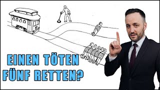 EINEN Menschen töten um FÜNF zu retten Das Trolley Problem  Herr Anwalt [upl. by Gaskill]