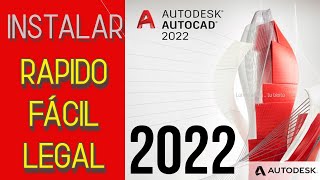 INSTALAR AUTOCAD 2022  RAPIDO FACIL Y LEGAL ✅✅ [upl. by Eseekram101]