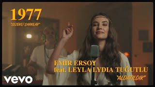 Emir Ersoy  Aldatıldık ft Leyla Lydia Tugutlu [upl. by Immak224]