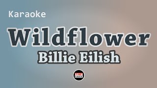 Billie Eilish  WILDFLOWER Karaoke with Lyrics [upl. by Akemahc]