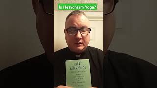 ☦️Is Hesychasm Yoga☦️ philokalia prayer spirituality [upl. by Emilie]