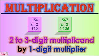 Multiplication  Multiplying 2 to 3 digit multiplicand by 1 digit multiplier  Liy Learns Tutorial [upl. by Rafe]