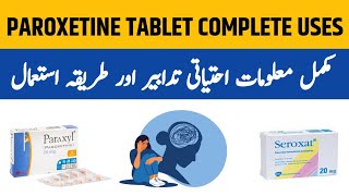 Paroxetine 20 mg in Urdu  Paroxetine HCL Uses  Paroxetine Tablet Uses and Side Effects in Urdu [upl. by Sellers664]