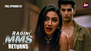 Ragini MMS Returns Full Episode 7  The beginning of a nightmare  Riya SenNishant Singh Malkan [upl. by Polito]