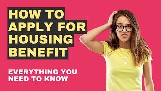 How To Apply For Housing Benefit [upl. by Kenta715]