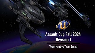 UT2004 Fall 2024 Assault Cup  Div 1  Team Naut vs Team Small [upl. by Timothea]