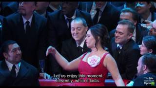 The Met Live in HD 20162017  La Traviata Brindisi The Drinking Song [upl. by Eibbil]