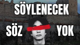 SÖYLENECEK SÖZ YOK [upl. by Aniraz]