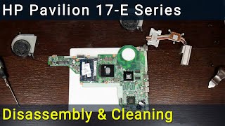 HP Pavilion 17E Series Disassembly Fan Cleaning and Thermal Paste Replacement Guide [upl. by Anirdnajela]