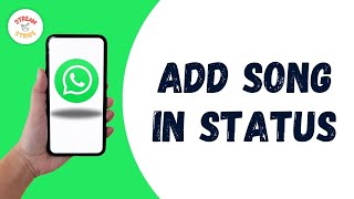 How to Add Song in WhatsApp Status [upl. by Huskamp]