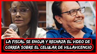 Lo dijo Correa La fiscalía se enoja y rechaza el video de Correa sobre el celular de Villavicencio [upl. by Onailime]