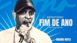 BAIANO MOTA REPERTÓRIO FIM DE ANO MUSICAS NOVAS [upl. by Nisse259]