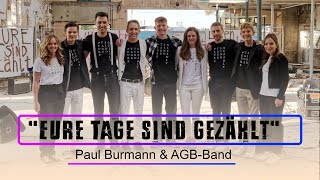 💡 19 AZK ♫ „Eure Tage sind gezählt“ ♫ von Paul Burmann amp AGBBand  wwwklatv27486 [upl. by Amand448]