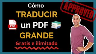 💥📚 Cómo traducir un PDF pesado o grande  GRATIS e ILIMITADO  Solucionado  2021 💥 [upl. by Slavin]