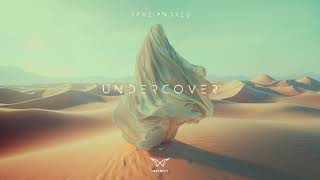 Dave Andres  Undercover Original Mix [upl. by Aleck]