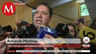 Rector de Universidad del Pedregal reprocha inacción de autoridades en caso Norberto [upl. by Viridi]