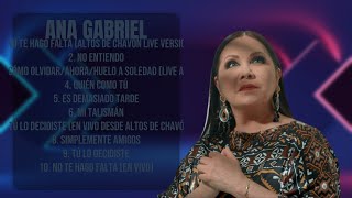 Ana GabrielPremier hits of 2024Leading Songs CollectionExciting [upl. by Aidualk]