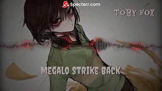 × Megalo Strike Back •Remix• × [upl. by Anirtep395]