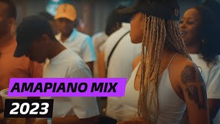 AMAPIANO MIX 2023  BEST SELECTION [upl. by Lello]