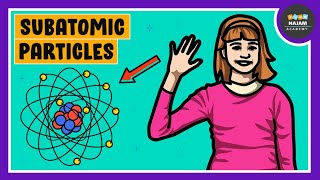 Subatomic Particles of an Atom  Chemistry [upl. by Libby393]