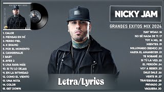 Nicky Jam 2024 LetraLyric  Grandes Éxitos Mix 2024  Mejores Canciones 2024  Mix Reggaeton 2024 [upl. by Latsyrhc900]