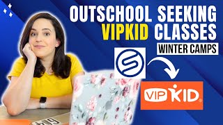 ✨ OutSchool seeking VIPKID style classes and teachers → Best selling times amp life updates [upl. by Giselle500]