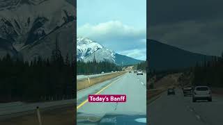 Today’s Banff…canada travel canadaadventure canadiannationalpark mountains explorealberta [upl. by Schechinger630]