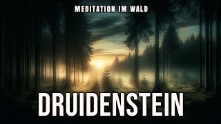 Meditation im Wald 🧙‍♂️ Druidenstein [upl. by Llemhar605]