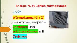 Energie 75 Carnot Zahlen Wärmepumpe Gaskonstante Atmosphäre atm Pa Bar Prozess Druck Wärmekapazität [upl. by Aretahs945]