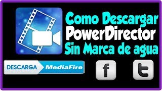 COMO DESCARGAR POWERDIRECTOR SIN MARCA DE AGUA 2020 TUTOS PC [upl. by Barthel687]