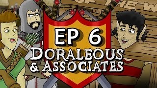 Ep 6 Doraleous and Associates [upl. by Nnyladnarb639]