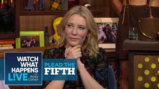 Cate Blanchett  Shag Marry Kill  Plead The Fifth  WWHL [upl. by Silver]