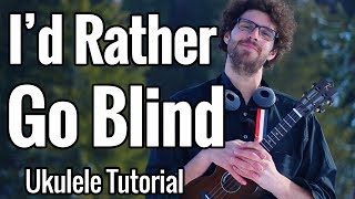 Etta James  Id Rather Go Blind Ukulele Tutorial [upl. by Sebastian]