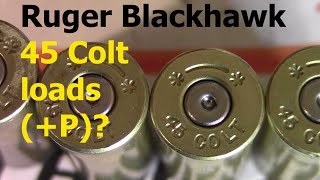 45 Colt for Ruger Blackhawk P [upl. by Glanville104]