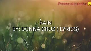 RAIN  LYRICS  By Donna cruz [upl. by Burroughs]