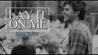 Lay it on me sub español Vance Joy [upl. by Cordell]