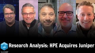 Research Analysis HPE Acquires Juniper [upl. by Clerc]