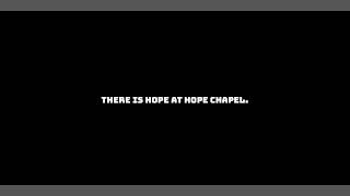 Hope Chapel Ministries Live Stream [upl. by Ojyram]